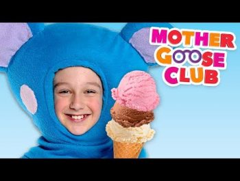 ? Mother Goose Club Full Episodes | ICE CREAM SONG | Live Now!