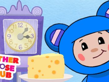 Hickory Dickory Dock – Mother Goose Club Rhymes for Kids
