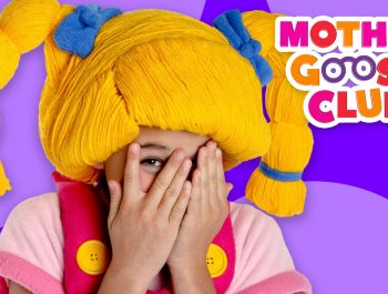 Peek-a-Boo – Mother Goose Club Songs for Children