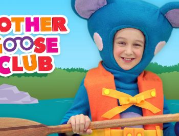 Row Row Row Your Boat – Mother Goose Club Songs for Children