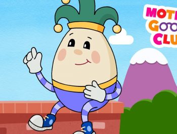 Humpty Dumpty Sat on a Wall – Mother Goose Club Rhymes for Kids
