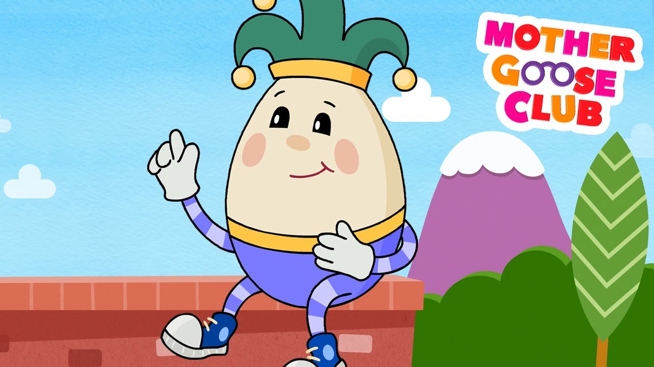 Humpty Dumpty Sat on a Wall – Mother Goose Club Rhymes for Kids
