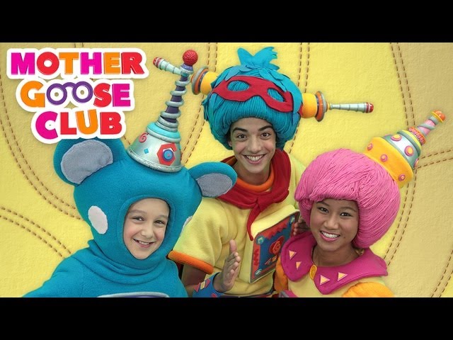 Rockin’ Robot – Mother Goose Club Songs for Children