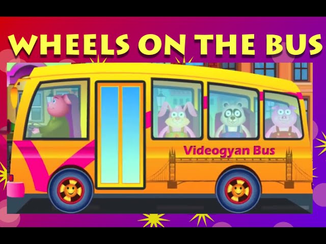 Wheels On The Bus Go Round And Round – Popular Nursery Rhymes For Children
