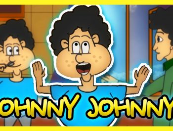 Johnny Johnny Yes Papa