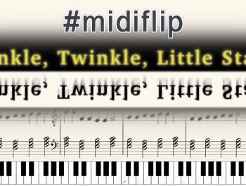 Inverted “Twinkle Twinkle Little Star” sounds cool! #midiflip