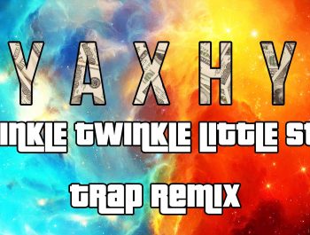 Twinkle Twinkle Little Star TRAP REMIX