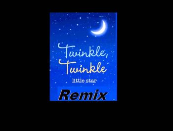 Twinkle Twinkle Little Star (Dubstep Remix)