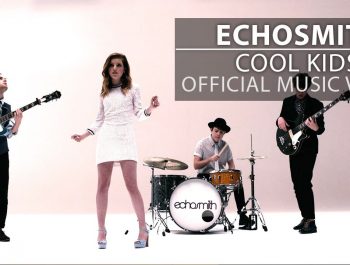 Echosmith – Cool Kids [Official Music Video]