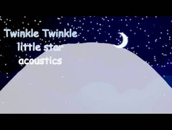 เพลงกล่อมเด็ก ฟังสบาย 1 ชม twinkle twinkle little star อคูสติก
