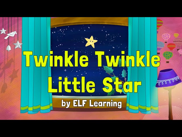 Twinkle Twinkle Little Star – Bedtime Song for Kids – Elf Learning